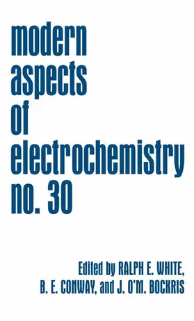 White / Conway / Bockris |  Modern Aspects of Electrochemistry 30 | Buch |  Sack Fachmedien