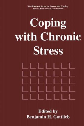 Gottlieb |  Coping with Chronic Stress | Buch |  Sack Fachmedien