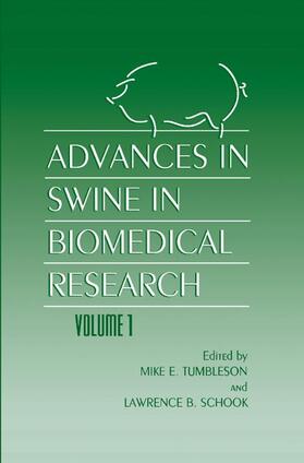Tumbleson / Schook |  Advances in Swine in Biomedical Research | Buch |  Sack Fachmedien