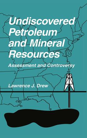 Drew |  Undiscovered Petroleum and Mineral Resources | Buch |  Sack Fachmedien