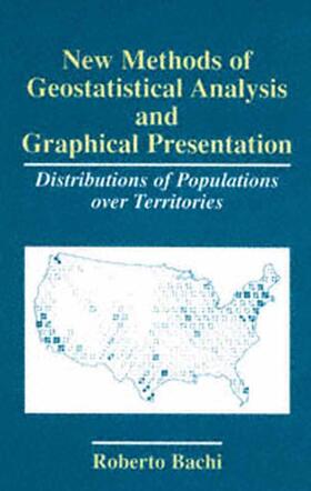 Bachi |  New Methods of Geostatistical Analysis and Graphical Presentation | Buch |  Sack Fachmedien