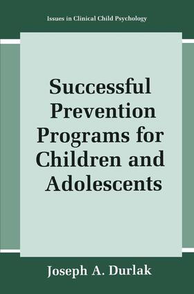 Durlak |  Successful Prevention Programs for Children and Adolescents | Buch |  Sack Fachmedien