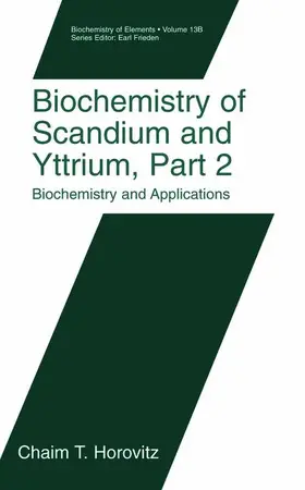 Horovitz |  Biochemistry of Scandium and Yttrium, Part 2: Biochemistry and Applications | Buch |  Sack Fachmedien