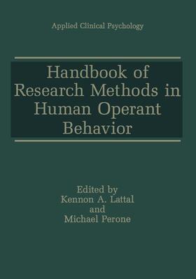 Perone / Lattal |  Handbook of Research Methods in Human Operant Behavior | Buch |  Sack Fachmedien