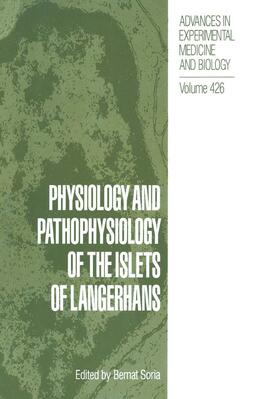 Soria |  Physiology and Pathophysiology of the Islets of Langerhans | Buch |  Sack Fachmedien