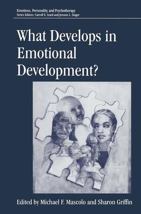 Griffin / Mascolo |  What Develops in Emotional Development? | Buch |  Sack Fachmedien
