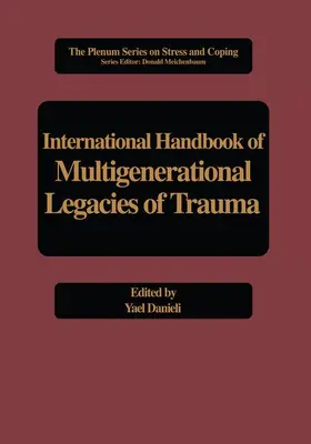 Danieli |  International Handbook of Multigenerational Legacies of Trauma | Buch |  Sack Fachmedien