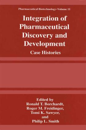 Borchardt / Smith / Freidinger |  Integration of Pharmaceutical Discovery and Development | Buch |  Sack Fachmedien