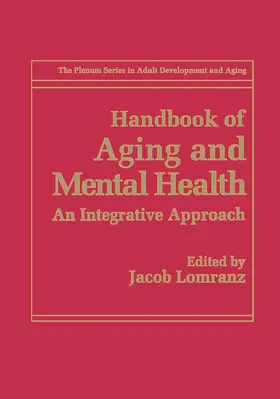 Lomranz |  Handbook of Aging and Mental Health | Buch |  Sack Fachmedien