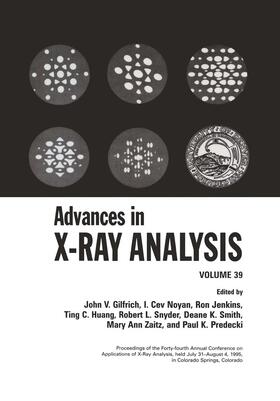 Gilfrich / Noyan / Jenkins |  Advances in X-Ray Analysis | Buch |  Sack Fachmedien
