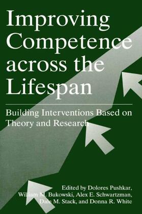 Pushkar / Bukowski / White |  Improving Competence Across the Lifespan | Buch |  Sack Fachmedien