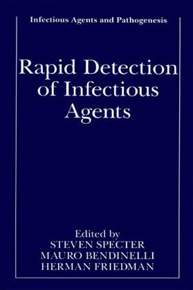 Specter / Friedman / Bendinelli |  Rapid Detection of Infectious Agents | Buch |  Sack Fachmedien