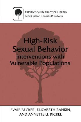 Becker / Rickel / Rankin |  High-Risk Sexual Behavior | Buch |  Sack Fachmedien