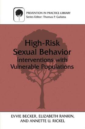 Becker / Rickel / Rankin |  High-Risk Sexual Behavior | Buch |  Sack Fachmedien