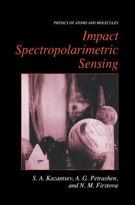Kazantsev / Petrashen / Firstova |  Impact Spectropolarimetric Sensing | Buch |  Sack Fachmedien