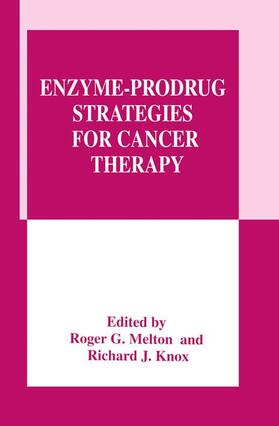Knox / Melton |  Enzyme-Prodrug Strategies for Cancer Therapy | Buch |  Sack Fachmedien