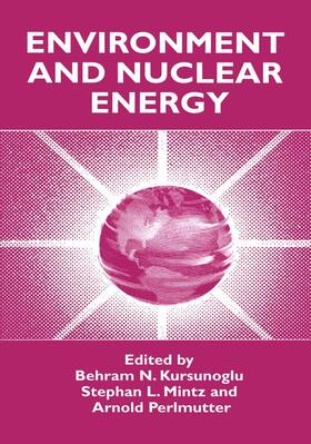 Kursunogammalu / Perlmutter / Mintz |  Environment and Nuclear Energy | Buch |  Sack Fachmedien