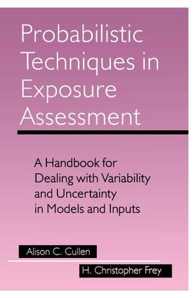 Frey / Cullen |  Probabilistic Techniques in Exposure Assessment | Buch |  Sack Fachmedien