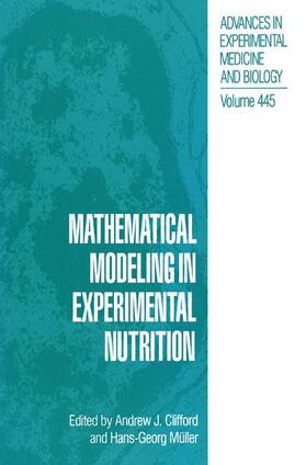 Müller / Clifford |  Mathematical Modeling in Experimental Nutrition | Buch |  Sack Fachmedien