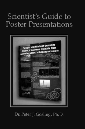 Gosling |  Scientist¿s Guide to Poster Presentations | Buch |  Sack Fachmedien