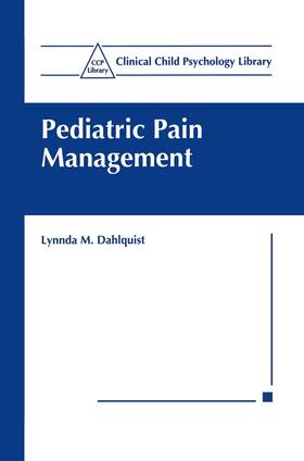 Dahlquist |  Pediatric Pain Management | Buch |  Sack Fachmedien