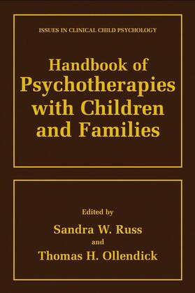 Ollendick / Russ |  Handbook of Psychotherapies with Children and Families | Buch |  Sack Fachmedien