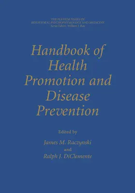 Raczynski / DiClemente |  Handbook of Health Promotion and Disease Prevention | Buch |  Sack Fachmedien