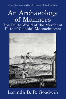 Goodwin |  An Archaeology of Manners | Buch |  Sack Fachmedien