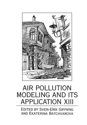 Batchvarova / Gryning |  Air Pollution Modeling and Its Application XIII | Buch |  Sack Fachmedien