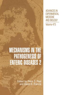 Francis / Paul |  Mechanisms in the Pathogenesis of Enteric Diseases 2 | Buch |  Sack Fachmedien