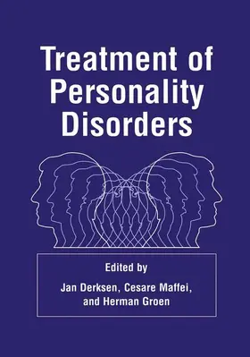 Derksen / Groen / Maffei |  Treatment of Personality Disorders | Buch |  Sack Fachmedien