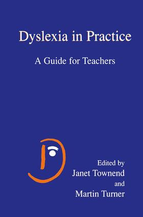 Turner / Townend |  Dyslexia in Practice | Buch |  Sack Fachmedien
