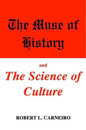 Carneiro |  The Muse of History and the Science of Culture | Buch |  Sack Fachmedien