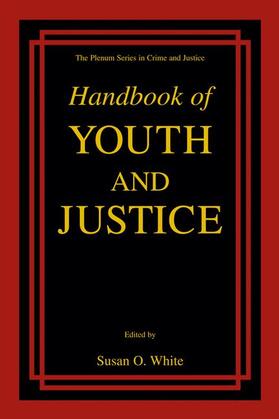 White |  Handbook of Youth and Justice | Buch |  Sack Fachmedien