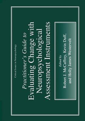 McCaffrey / Duff / Westervelt |  Practitioner's Guide to Evaluating Change with Neuropsychological Assessment Instruments | Buch |  Sack Fachmedien