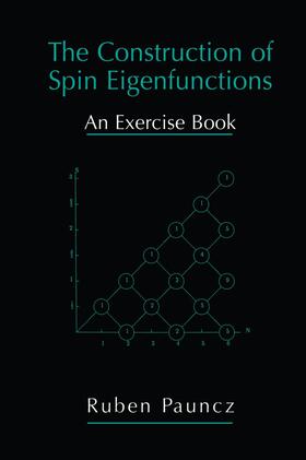 Pauncz |  The Construction of Spin Eigenfunctions | Buch |  Sack Fachmedien