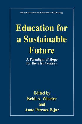Bijur / Wheeler |  Education for a Sustainable Future | Buch |  Sack Fachmedien