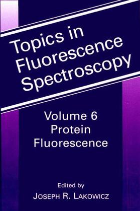 Lacowicz |  Protein Fluorescence | Buch |  Sack Fachmedien