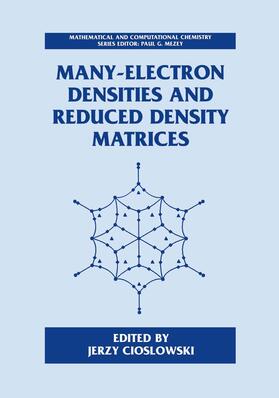 Cioslowski |  Many-Electron Densities and Reduced Density Matrices | Buch |  Sack Fachmedien