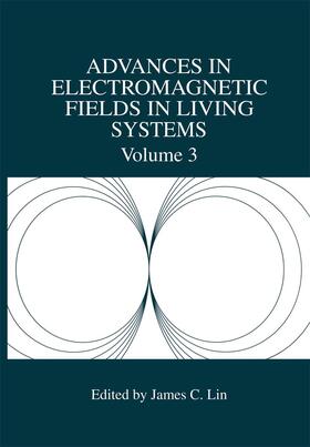 Lin |  Advances in Electromagnetic Fields in Living Systems | Buch |  Sack Fachmedien