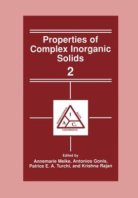 Meike / Gonis / Turchi |  Properties of Complex Inorganic Solids 2 | Buch |  Sack Fachmedien