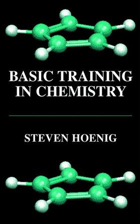 Hoenig |  Basic Training in Chemistry | Buch |  Sack Fachmedien