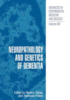 Tolnay / Probst |  Neuropathology and Genetics of Dementia | Buch |  Sack Fachmedien