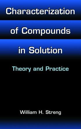 Streng |  Characterization of Compounds in Solution | Buch |  Sack Fachmedien