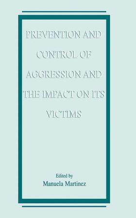 Bach |  Prevention and Control of Aggression and the Impact on its Victims | Buch |  Sack Fachmedien