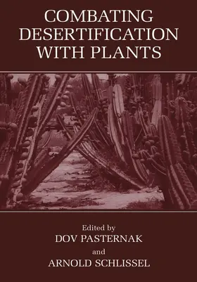 Schlissel / Pasternak |  Combating Desertification with Plants | Buch |  Sack Fachmedien