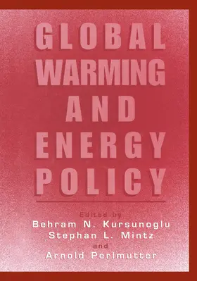 Kursunogammalu / Perlmutter / Mintz |  Global Warming and Energy Policy | Buch |  Sack Fachmedien