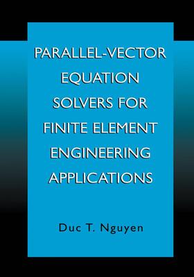  Parallel-Vector Equation Solvers for Finite Element Engineering Applications | Buch |  Sack Fachmedien