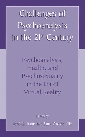 de Filc / Guimón |  Challenges of Psychoanalysis in the 21st Century | Buch |  Sack Fachmedien