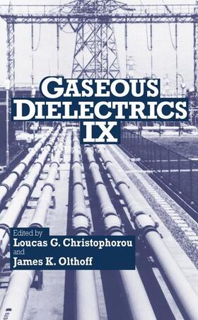 Christophorou / Olthoff |  Gaseous Dielectrics IX | Buch |  Sack Fachmedien